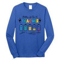 Battery Life Of A Teacher Back To School Teacher Life Gift Long Sleeve Shirt