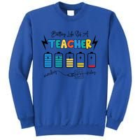 Battery Life Of A Teacher Back To School Teacher Life Gift Sweatshirt