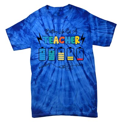 Battery Life Of A Teacher Back To School Teacher Life Gift Tie-Dye T-Shirt