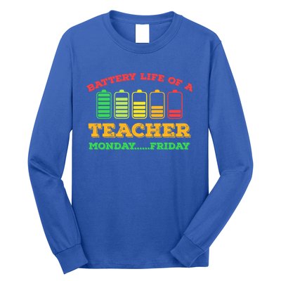 Battery Life Of A Teacher Battery Teacher Battery Life Cool Gift Long Sleeve Shirt