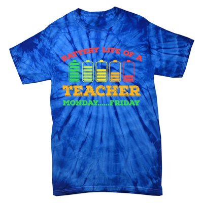 Battery Life Of A Teacher Battery Teacher Battery Life Cool Gift Tie-Dye T-Shirt