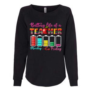 Battery Life Of A Teacher Best Teacher Serape Teacher Great Gift Womens California Wash Sweatshirt