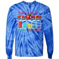 Battery Life Of A Teacher Best Teacher Serape Teacher Great Gift Tie-Dye Long Sleeve Shirt