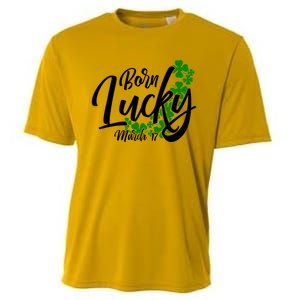 Born Lucky On Saint Patrick's Day Gift March 17th Birthday Meaningful Gift Cooling Performance Crew T-Shirt