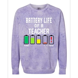 Battery Life Of A Teacher Funny Teaching Days Monday Friday Gift Colorblast Crewneck Sweatshirt