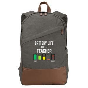 Battery Life Of A Teacher Funny Teaching Days Monday Friday Gift Cotton Canvas Backpack