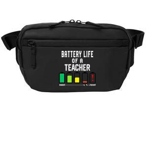 Battery Life Of A Teacher Funny Teaching Days Monday Friday Gift Crossbody Pack