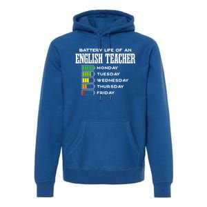 Battery Life Of An English Teacher Employee Funny Cute Gift Premium Hoodie