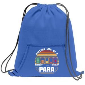 Battery Life Of Para Paraprofessional Teacher Funny Funny Gift Sweatshirt Cinch Pack Bag