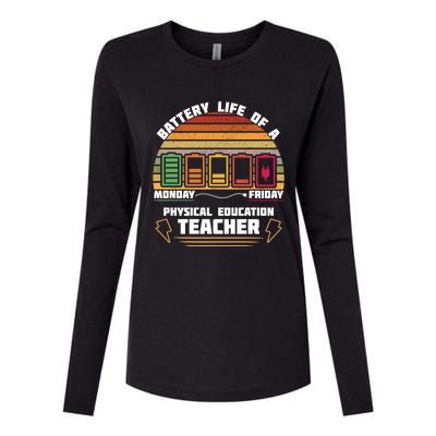 Battery Life Of Physical Education Pe Teacher Funny Great Gift Womens Cotton Relaxed Long Sleeve T-Shirt