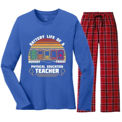 Battery Life Of Physical Education Pe Teacher Funny Great Gift Women's Long Sleeve Flannel Pajama Set 