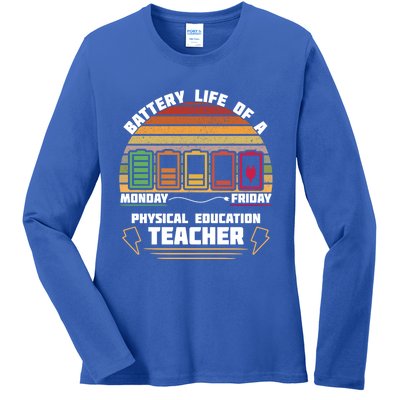 Battery Life Of Physical Education Pe Teacher Funny Great Gift Ladies Long Sleeve Shirt