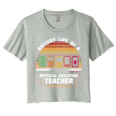 Battery Life Of Physical Education Pe Teacher Funny Great Gift Women's Crop Top Tee