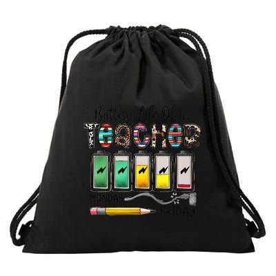 Battery Life Of A Teacher Monday To Friday Funny Teacher Life Back To School Drawstring Bag