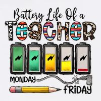 Battery Life Of A Teacher Monday To Friday Funny Teacher Life Back To School Cool Comfort Performance Bucket Hat