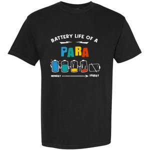 Battery Life Of a Paraprofessional Funny Para Para Teacher Garment-Dyed Heavyweight T-Shirt