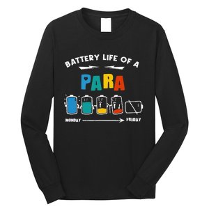 Battery Life Of a Paraprofessional Funny Para Para Teacher Long Sleeve Shirt