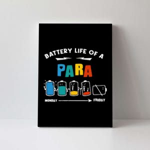 Battery Life Of a Paraprofessional Funny Para Para Teacher Canvas