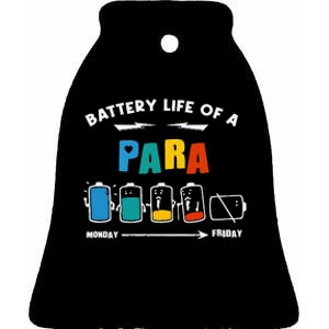 Battery Life Of a Paraprofessional Funny Para Para Teacher Ceramic Bell Ornament