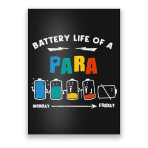 Battery Life Of a Paraprofessional Funny Para Para Teacher Poster