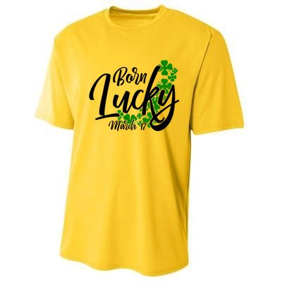 Born Lucky On Saint Patricks Day Great Gift March 17th Birthday Gift Performance Sprint T-Shirt