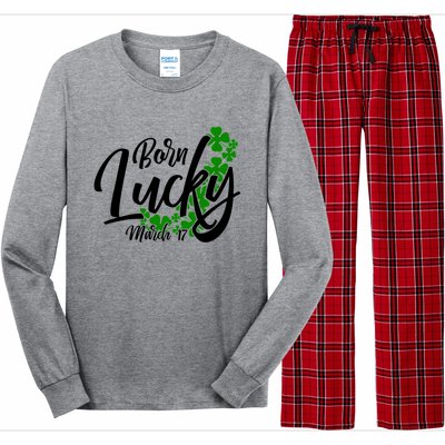 Born Lucky On Saint Patricks Day Great Gift March 17th Birthday Gift Long Sleeve Pajama Set