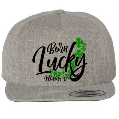 Born Lucky On Saint Patricks Day Great Gift March 17th Birthday Gift Wool Snapback Cap