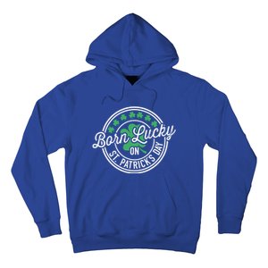 Born Lucky On St Patricks Day For Birthday Party Great Gift Hoodie