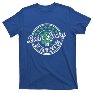 Born Lucky On St Patricks Day For Birthday Party Great Gift T-Shirt