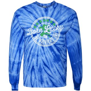 Born Lucky On St Patricks Day For Birthday Party Great Gift Tie-Dye Long Sleeve Shirt