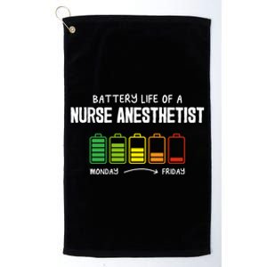 Battery Life Of A Nurse Anesthetist Coworker Crna Colleague Gift Platinum Collection Golf Towel