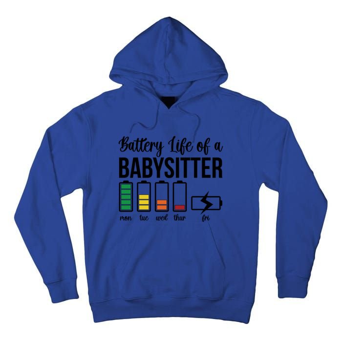 Battery Life Of A Sitter Sitting Sitters Meaningful Gift Tall Hoodie