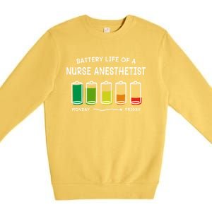 Battery Life Of A Nurse Anesthetist Professional Crna Career Cute Gift Premium Crewneck Sweatshirt