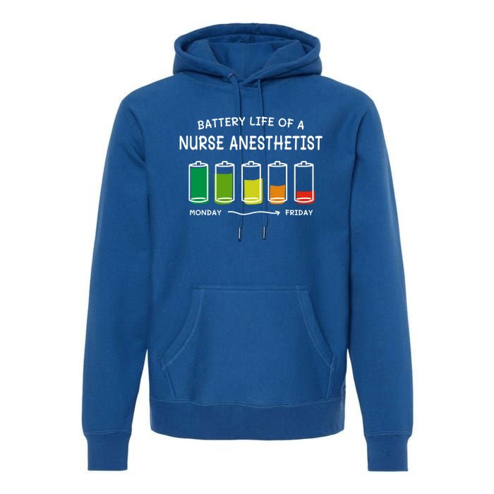 Battery Life Of A Nurse Anesthetist Professional Crna Career Cute Gift Premium Hoodie