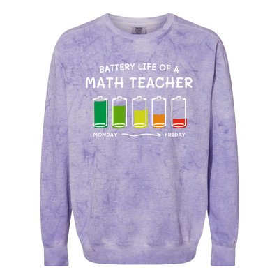 Battery Life Of A Math Teacher Professional Algebra Teacher Cool Gift Colorblast Crewneck Sweatshirt