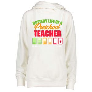 Battery Life Of A Preschool Teacher Great Gift Womens Funnel Neck Pullover Hood