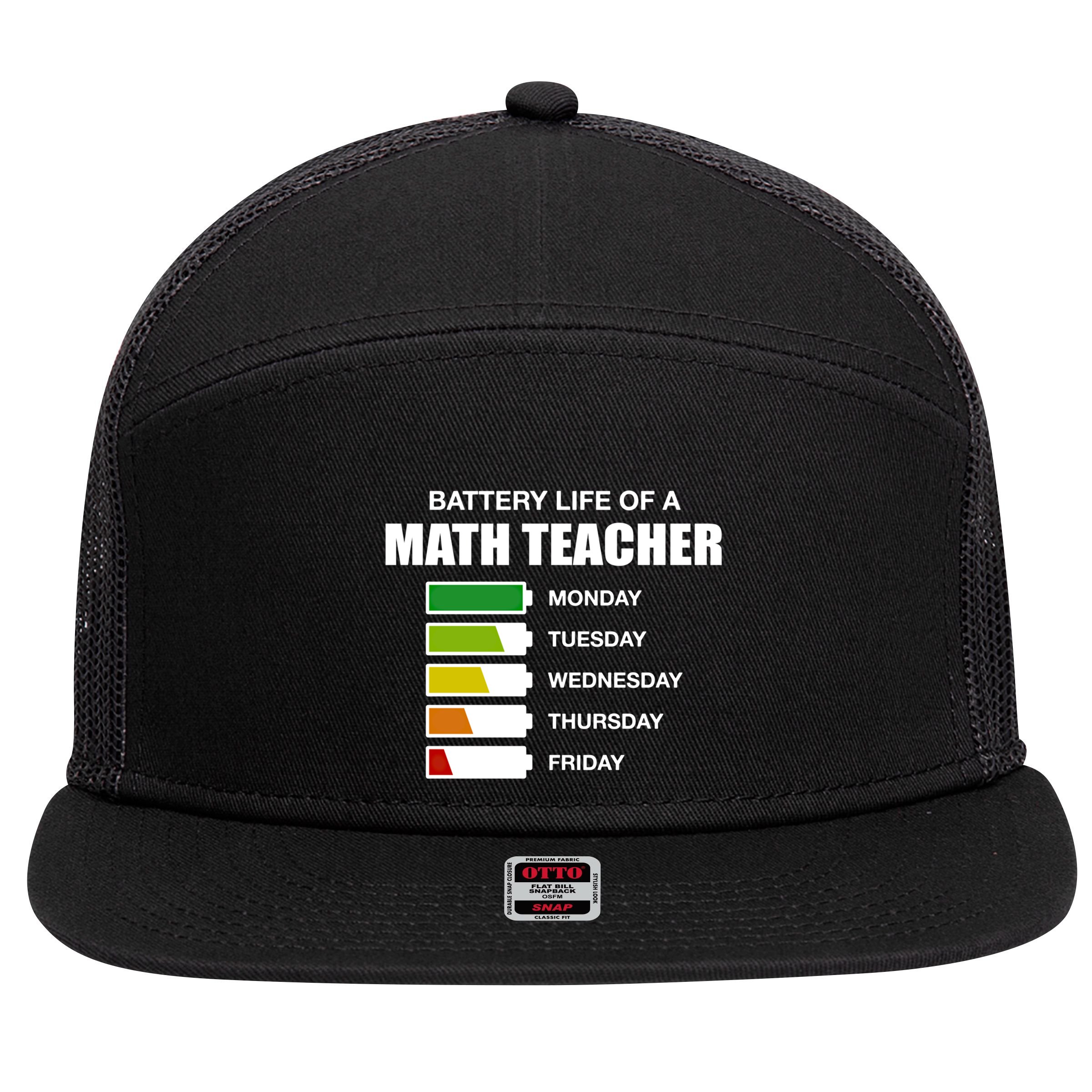 Battery Life Of A Math Teacher Sarcastic Algebra Teacher Gift 7 Panel Mesh Trucker Snapback Hat