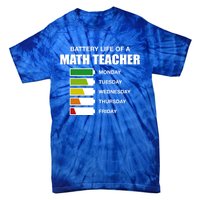 Battery Life Of A Math Teacher Sarcastic Algebra Teacher Gift Tie-Dye T-Shirt