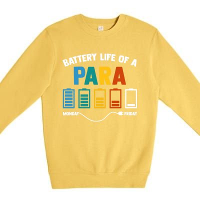 Battery Life Of A Paraprofessional Educator Teacher's Aide Gift Premium Crewneck Sweatshirt