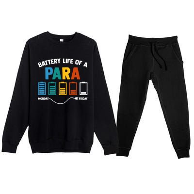 Battery Life Of A Paraprofessional Educator Teacher's Aide Gift Premium Crewneck Sweatsuit Set