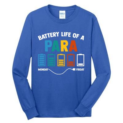 Battery Life Of A Paraprofessional Educator Teacher's Aide Gift Tall Long Sleeve T-Shirt