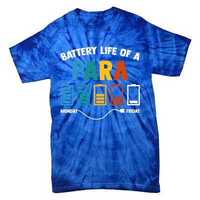 Battery Life Of A Paraprofessional Educator Teacher's Aide Gift Tie-Dye T-Shirt