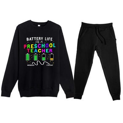 Battery Life Of A Preschool Monday Friday Teachers Students Funny Gift Premium Crewneck Sweatsuit Set