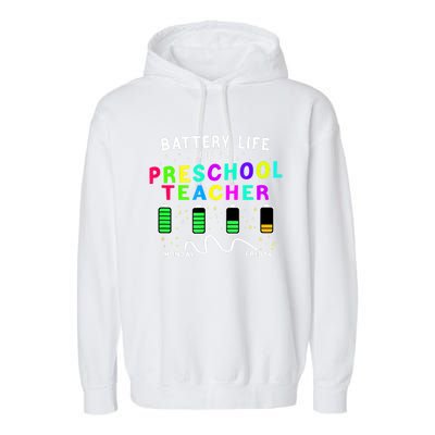 Battery Life Of A Preschool Monday Friday Teachers Students Funny Gift Garment-Dyed Fleece Hoodie