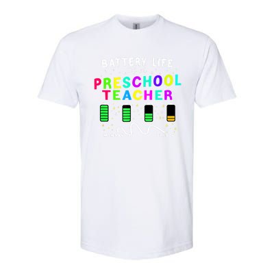 Battery Life Of A Preschool Monday Friday Teachers Students Funny Gift Softstyle® CVC T-Shirt