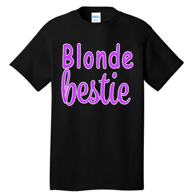 Blonde Bestie Tall T-Shirt