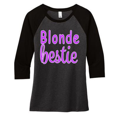 Blonde Bestie Women's Tri-Blend 3/4-Sleeve Raglan Shirt