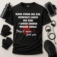 Blood Stains Are Red Ultraviolet Lights Are Blue Cooling Performance Crew T-Shirt