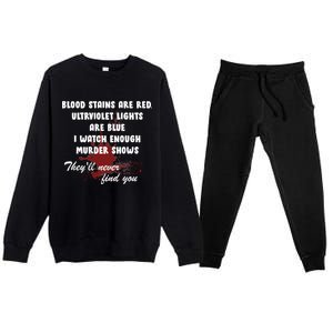 Blood Stains Are Red Ultraviolet Lights Are Blue Premium Crewneck Sweatsuit Set