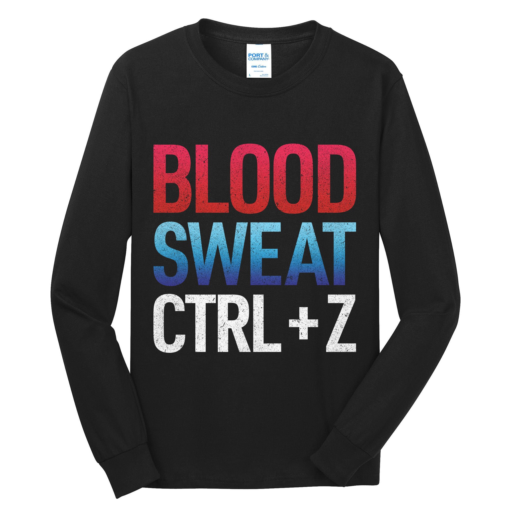 Blood Sweat Ctrl Z Tall Long Sleeve T-Shirt